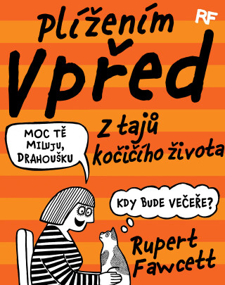 Plížením vpřed - Rupert Fawcett