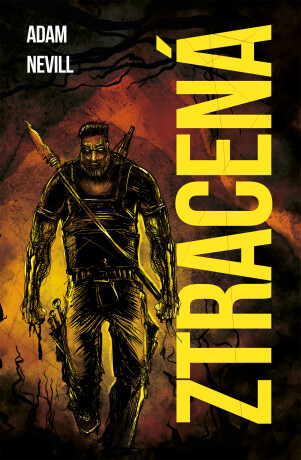 Ztracená - Adam Nevill