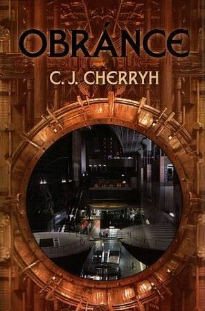Obránce - Carolyn Janice Cherryh