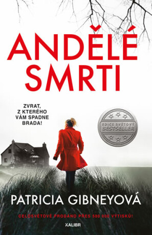 Andělé smrti - Patricia Gibneyová