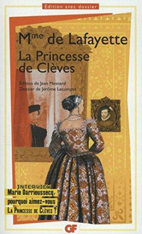 La Princesse de Cleves - Madame De La Fayette