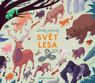 Zvuky přírody: Svět lesa - Robert Hunter