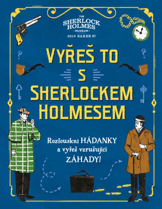 Vyřeš to s Sherlockem Holmesem - Gareth Moore