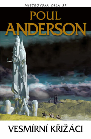 Vesmírní křižáci - Poul Anderson