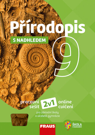 Přírodopis 9 s nadhledem pro ZŠ a víceletá gymnázia - Hybridní pracovní sešit 2v1 - Alena Dupalová,Milan Šmídl,kolektiv autorů,Martin Jankuj