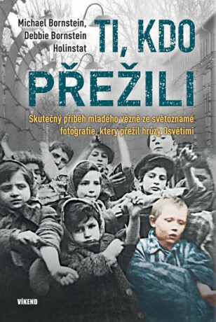 Ti, kdo přežili - Holinstat Debbie Bornstein,Michael Bornstein