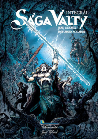 Sága Valty - Jean Dufaux
