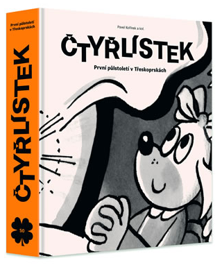 Čtyřlístek: První půlstoletí v Třeskoprskách - Pavel Kořínek