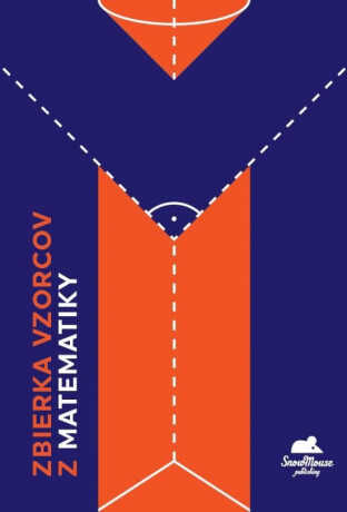 Zbierka vzorcov z matematiky - Marián Olejár