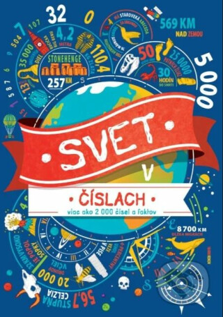 Svet v číslach - Taylor Marianne,Clive Gifford,Steve Martin