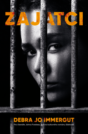 Zajatci - Debra Jo Immergut