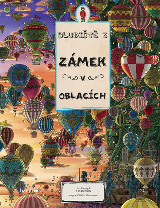 Bludiště 3 Zámek v oblacích - Hiro Kamigaki,IC4DESIGN
