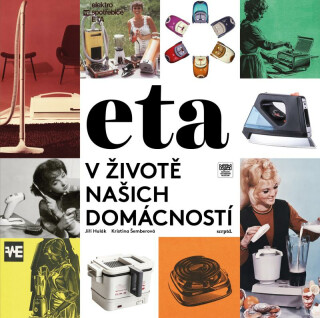ETA v životě našich domácností - Kristina Šemberová,Jiří Hulák