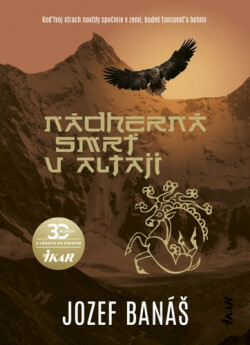 Nádherná smrť v Altaji (slovensky) - Jozef Banáš