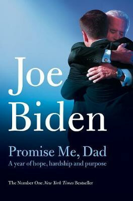 Promise Me, Dad - Biden Joe