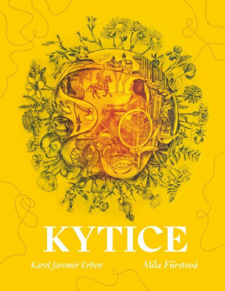 Kytice - Karel Jaromír Erben,Fürstová Míla