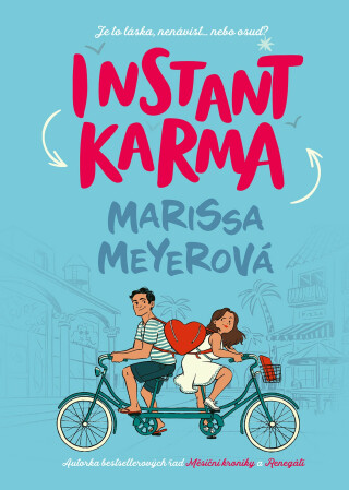Instant karma - Marissa Meyer