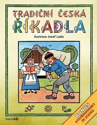 Tradiční česká říkadla - Josef Lada,kolektiv autorů