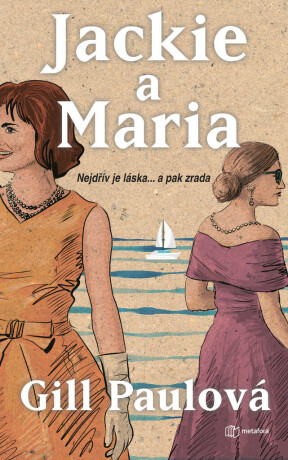 Jackie a Maria - Paul Gill