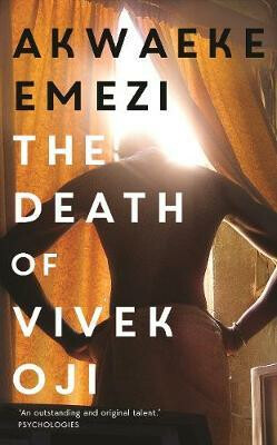 The Death of Vivek Oji - Akwaeke Emezi