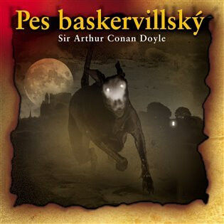 Pes baskervillský - Arthur Conan Doyle