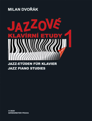 Jazzové klavírní etudy 1 - Dvořák Milan