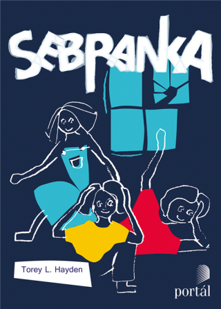 Sebranka - Torey L. Hayden