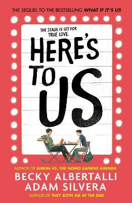 Here's To Us (poškozená) - Becky Albertalli,Adam Silvera