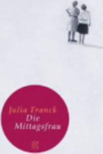 Die Mittagsfrau - Julia Francková