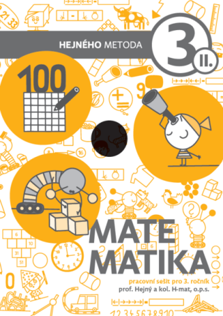 Matematika 3. ročník - pracovní sešit II. díl - Milan Hejný