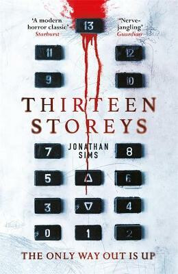 Thirteen Storeys - Jonathan Sims