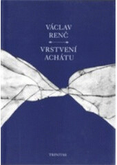 Vrstvení achátu - 
