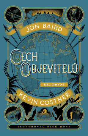 Cech objevitelů - Kevin Costner,Jon Baird,Rick Ross