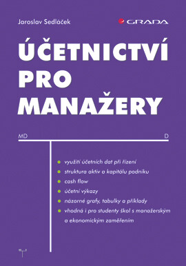 Účetnictví pro manažery - Jaroslav Sedláček