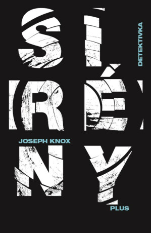 Sirény - Joseph Knox
