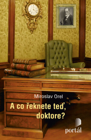 A co řeknete teď, doktore? - Miroslav,Orel