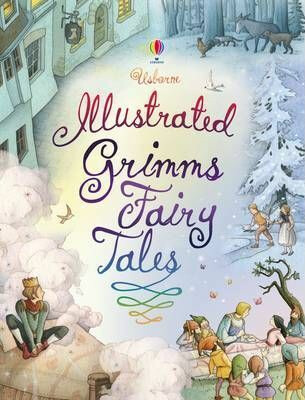 Illustrated Grimm's Fairy Tales - Gillian Doherty,Ruth Brocklehurst