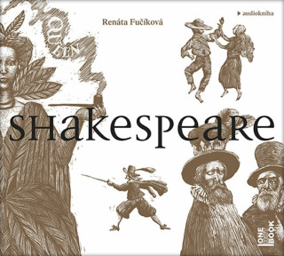Shakespeare - Renáta Fučíková