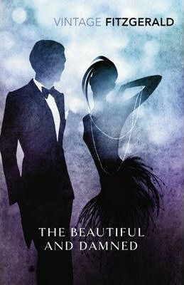 The Beautiful and Damned - F. Scott Fitzgerald