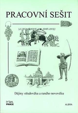 Dějiny středověku a raného novověku (pracovní sešit) - Zdeněk Beneš
