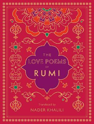 The Love Poems of Rumi - Džaláleddín Rúmí