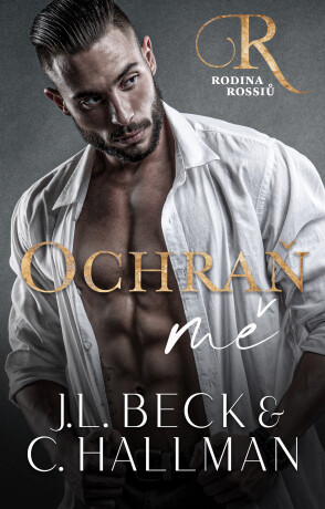 Ochraň mě - J. L. Beck,C. Hallman