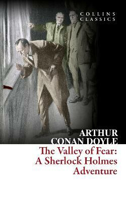 The Valley of Fear - Sir Arthur Conan Doyle