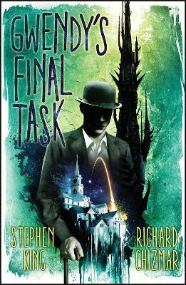 Gwendy's Final Task - Stephen King,Richard Chizmar
