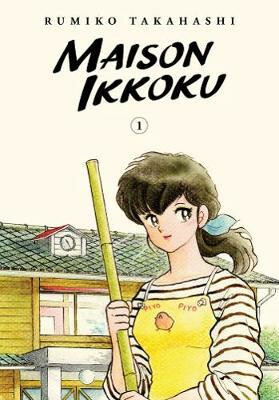 Maison Ikkoku Collector''s Edition, Vol. 1 - Rumiko Takahashi