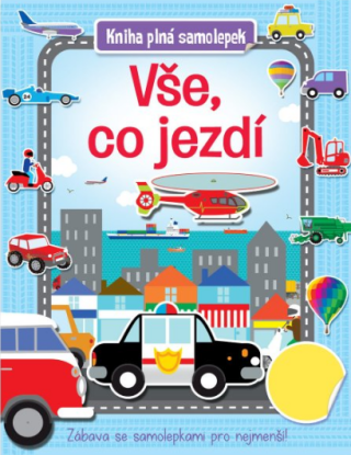 Vše, co jezdí - Kniha plná samolepek - neuveden