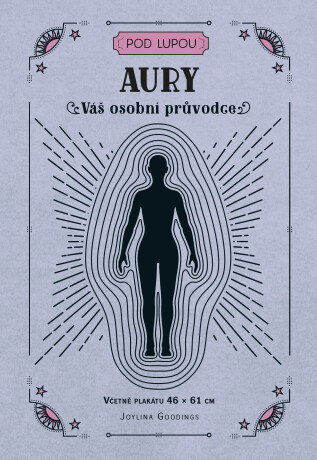 Pod lupou 3 -  Aury, Krystaly, Léčba čaker