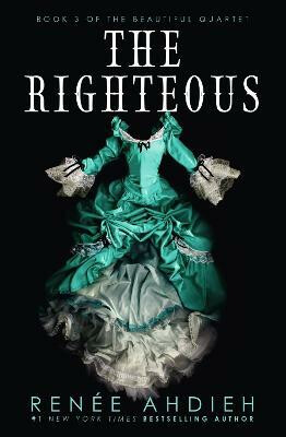 The Righteous - Renéé Ahdiehová