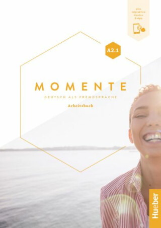 Momente A2/1 Arbeitsbuch plus interaktive Version - Anna Breitsameter,Sabine Glas-Peters,Angela Pude,Ines Haelbig