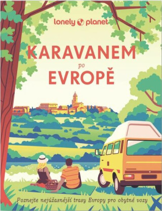 Karavanem po Evropě - Astrid Duvillard,Alexandra Lam,Pierre Rouxel,Camille Visage